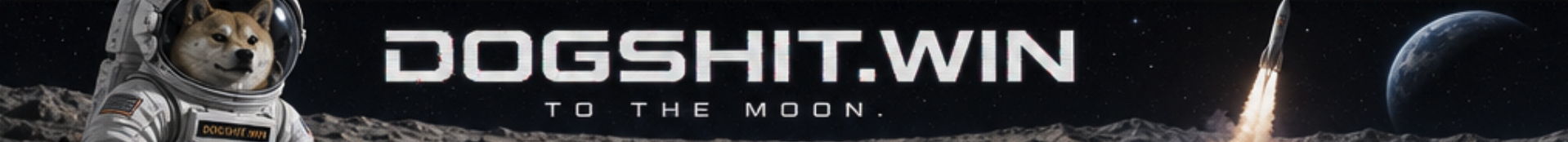 DOGSHIT.WIN — TO THE MOON